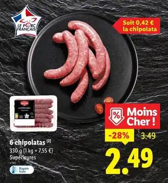 Promotion Exclusives de 10
            
        
        Chipolatas : Découvrez l'Offre incontournable