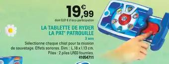 LA PAT' PATROUILLE La tablette de Ryder