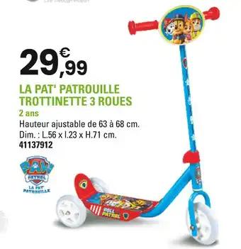 PAW Patrol La pat' patrouille trottinette 3 roues
