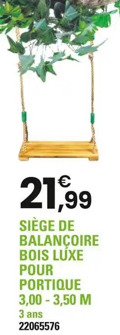 Siège de balançoire bois luxe pour portique