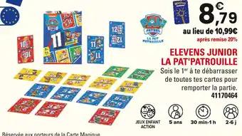 LA PAT'PATROUILLE Elevens Junior