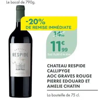CHATEAU RESPIDE Callipyge AOC graves rouge Pierre Edouard et Amelie Chatin