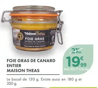 Promotion Exclusives de 13
Foie gras de : Découvrez l'Offre incontournable