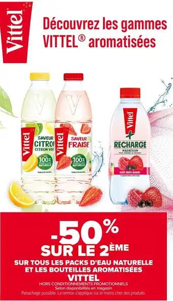 VITTEL Sur tous les packs d'eau naturelle et les bouteilles aromatisées