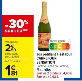 CARREFOUR SENSATION Jus pétillant Fiestabull 75 cl