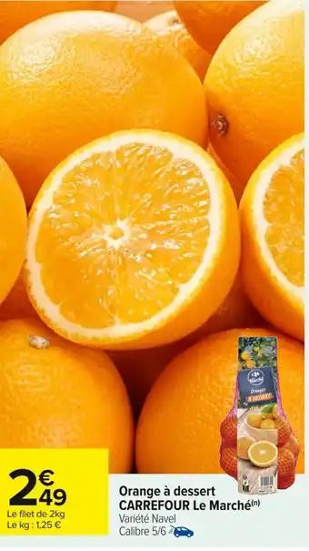 Orange à dessert carrefour le marché