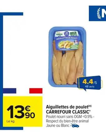 CARREFOUR CLASSIC' Aiguillettes de poulet