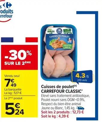 CARREFOUR CLASSIC' Cuisses de poulet 1.45 kg