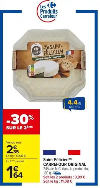 CARREFOUR ORIGINAL Saint-Félicien 180 g