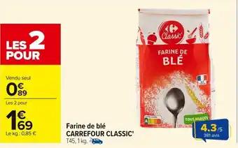 CARREFOUR CLASSIC' Farine de blé 1 kg