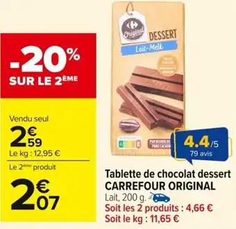 CARREFOUR ORIGINAL Tablette de chocolat dessert 200 g