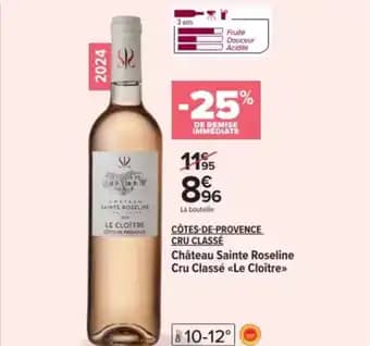 Côtes-de-provence cru classé château sainte roseline cru classé «<le cloître>>