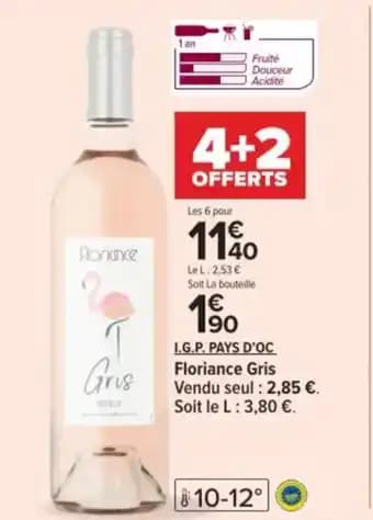 I.G.P. PAYS D'OC Floriance Gris