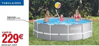 INTEX Piscine Tubulaire
