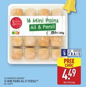 LA CUISINE DES SAVEURS® 16 mini pains ail et persil 250 g