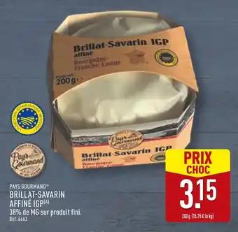 Pays Gourmand Brillat-Savarin affiné IGP