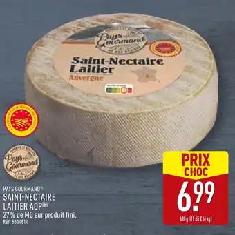 PAYS GOURMAND Saint-nectaire laitier aop