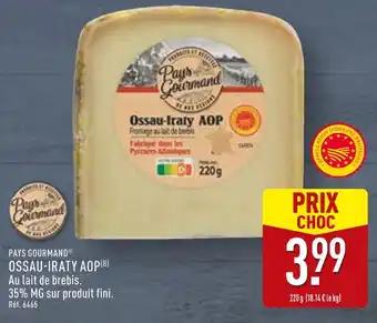 PAYS GOURMAND Ossau-iraty aop
