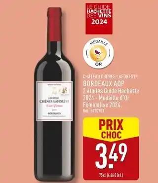CHÂTEAU CHÊNES LAFOREST Bordeaux AOP