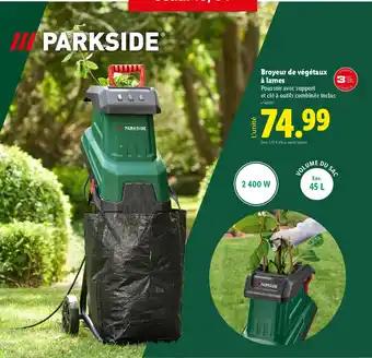 PARKSIDE Broyeur de végétaux à lames
