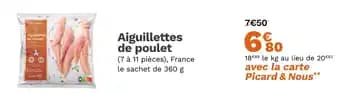 Promotion Exclusives de 6
            
        
        Aiguillettes de poulet : Découvrez l'Offre incontournable