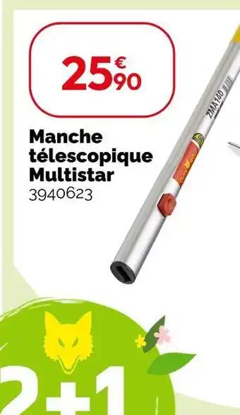 Promotion Exclusives de 6
            
        
        Manche téléscopique : Découvrez l'Offre incontournable