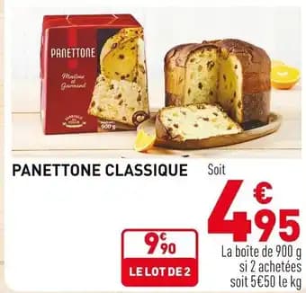 Promotion Exclusives de 1
Panettone classique : Découvrez l'Offre incontournable