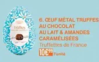 Ceuf metal truffes au chocolat au lait & amandes caramélisées
