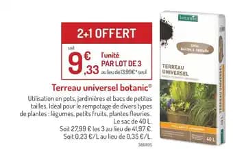 Promotion Exclusives de 20
Terreau universel : Découvrez l'Offre incontournable