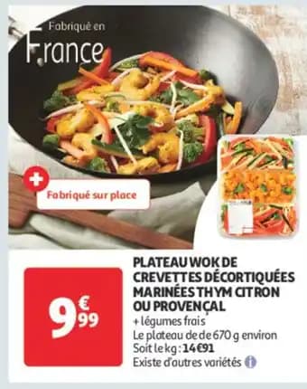 Plateau wok de crevettes décortiquées marinées thym citron ou provençal 670 g