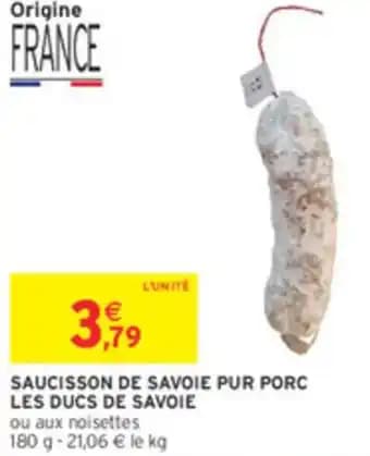 Saucisson de savoie pur porc les ducs de savoie 180 g