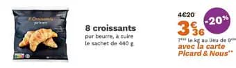 Promotion Exclusives de 9
Croissants : Découvrez l'Offre incontournable