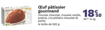 Œuf pâtissier gourmand 520 g
