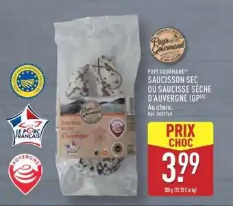 PAYS GOURMAND SAUCISSON SEC OU SAUCISSE SÈCHE D'AUVERGNE IGP