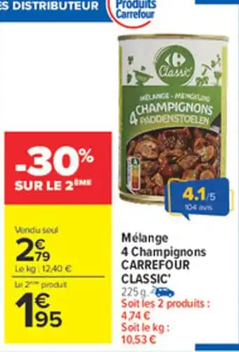 CARREFOUR CLASSIC Mélange 4 Champignons 225 g