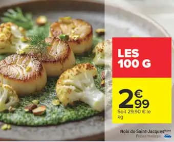Promotion Exclusives de 25
Noix de saint jacques : Découvrez l'Offre incontournable