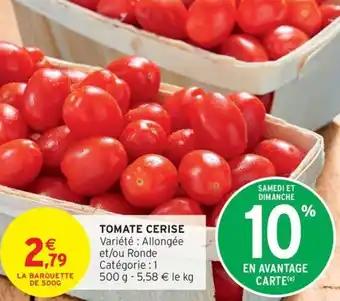 Promotion Exclusives de 12
Tomate cerise : Découvrez l'Offre incontournable