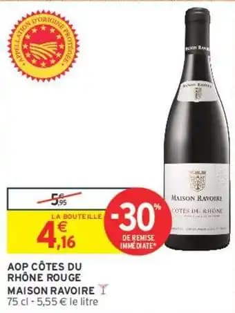 MAISON RAVOIRE AOP CÔTES DU RHÔNE ROUGE