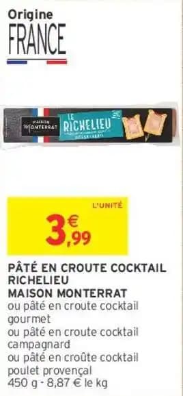 MAISON MONTERRAT PÂTÉ EN CROUTE COCKTAIL RICHELIEU