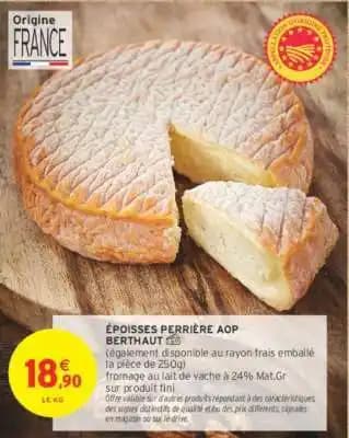 Promotion Exclusives de Époisses : Découvrez l'Offre incontournable
