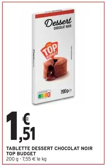 TOP BUDGET Tablette dessert chocolat noir