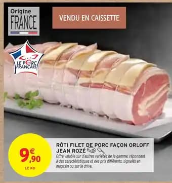 Jean Rozé Rôti Filet de Porc Façon Orloff