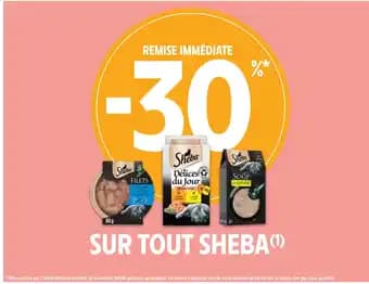 Sheba -30% de remise immédiate sur tout Sheba