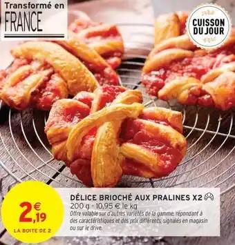 DÉLICE BRIOCHÉ AUX PRALINES X2 200 g