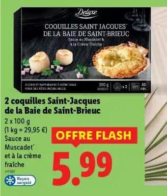 Promotion Exclusives de 21
Coquilles Saint-Jacques : Découvrez l'Offre incontournable