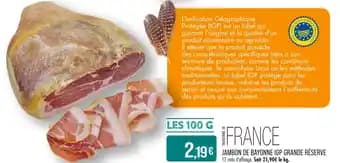 Jambon de bayonne igp grande réserve