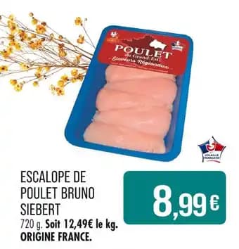 Escalope de poulet Bruno Siebert