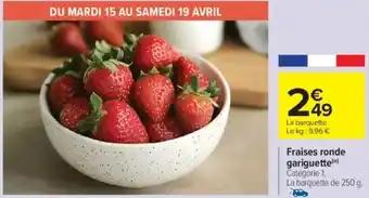 Promotion Exclusives de 13
Gariguette : Découvrez l'Offre incontournable