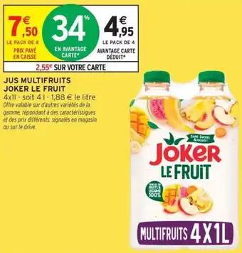 Promotion Exclusives de 17
Multifruits : Découvrez l'Offre incontournable