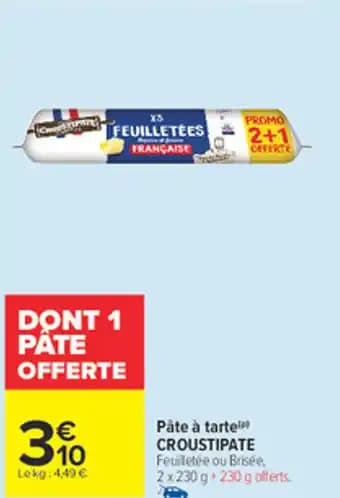 Promotion Exclusives de 9
Pâte à tarte : Découvrez l'Offre incontournable
